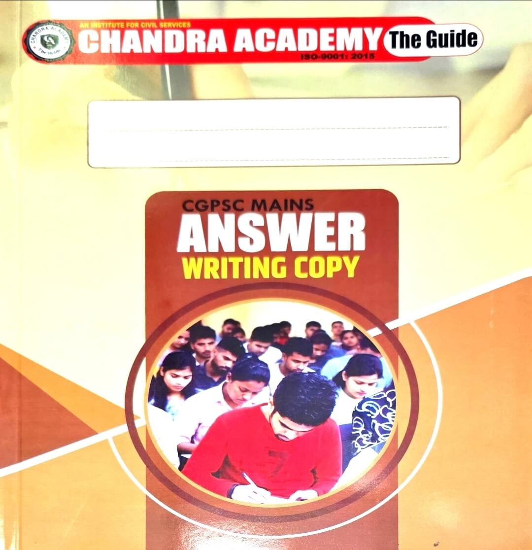 Chandra CGPSC Mains, Writing Copy